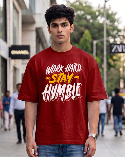Work Hard Stay Humble Unisex Oversized Classic T-Shirt