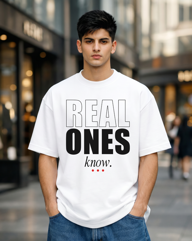 Real Ones Know Unisex Oversized Classic T-Shirt