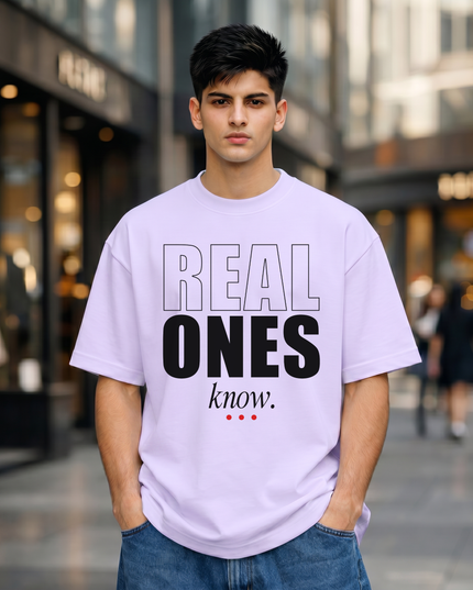 Real Ones Know Unisex Oversized Classic T-Shirt