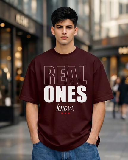 Real Ones Know Stylish Unisex Oversized Classic T-Shirt