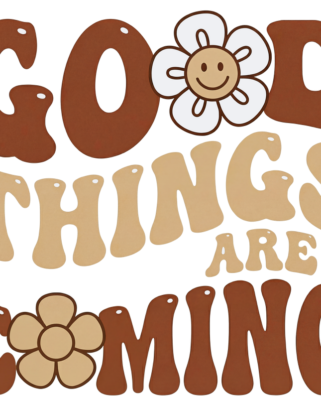 Good Things Are Coming Positive Vibes Graphic Women's Classic T-Shirt