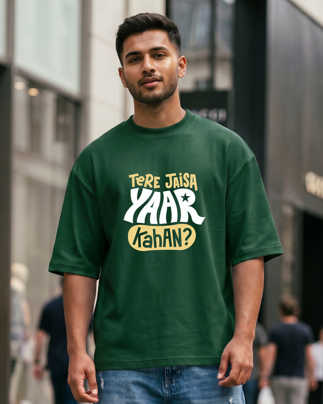 Tere Jaisa Yaar Kahan Oversized Classic T-Shirt