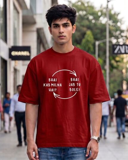Bhai Kab Milna Hai Graphic Oversized Classic T-Shirt
