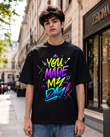 You Made My Day Unisex Oversized Classic T-Shirt