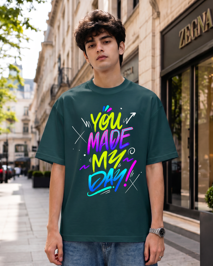 You Made My Day Unisex Oversized Classic T-Shirt