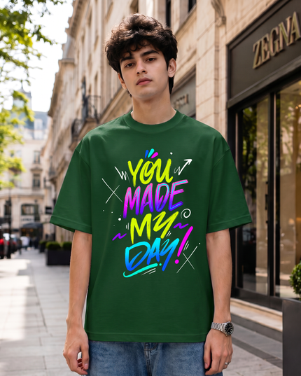 You Made My Day Unisex Oversized Classic T-Shirt